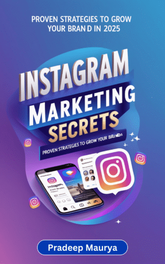 Instagram Marketing Secrets: Proven Strategies to Grow Your Brand in 2025, Learn Social Media Marketing Strategy